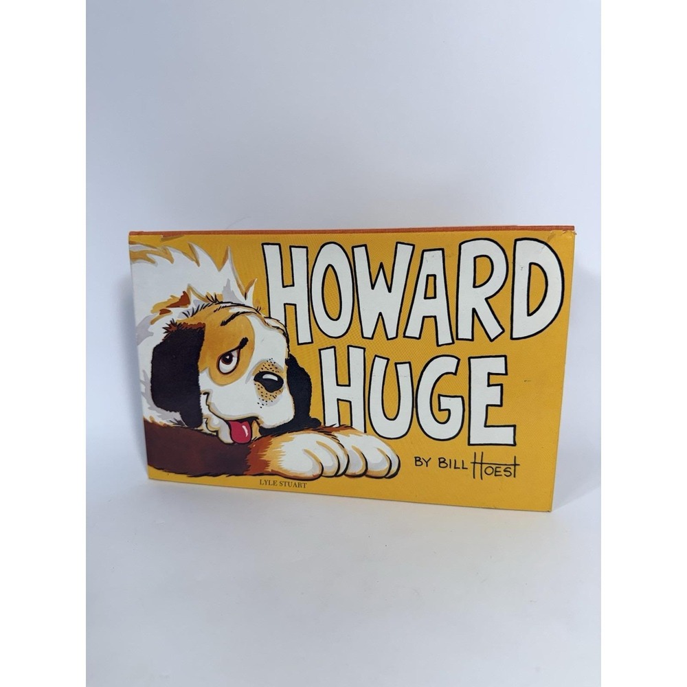 Howard Huge Bill Horst Hardcover Stated First Edition Tears DJ 1981  St. Bernard